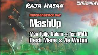 Independence Day MashUp | Raja Hasan