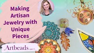 Making Artisan Jewelry with Unique Brands from Artbeads.com