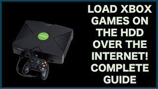 XBOX Original Load Games To HDD Over FTP How To Tutorial Guide Classic OG 1st Gen Internet