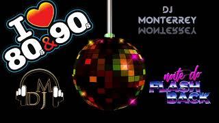 PLAYLIST COM MÚSICAS ANOS 80 3 90 DJ MONTERREY