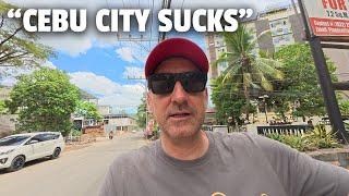 Foreigners disappointed in Cebu City (understand this first before coming)