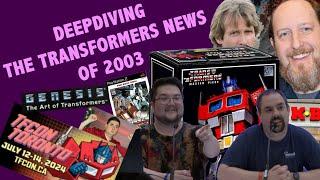 FANDOM HISTORY - Deepdiving the Transformers News of 2003 - A TFcon Toronto 2024 Panel