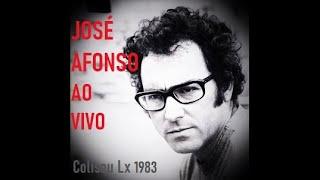 JOSÉ AFONSO  (Último Espectáculo) Ao Vivo, Coliseu Lx 1983