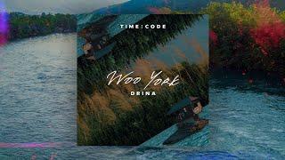 Woo York - Drina | TIME:FRAMES