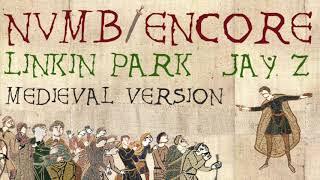 NUMB/ENCORE | Medieval Bardcore Version | Jay Z and Linkin Park