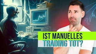 Manuelles Trading vs. Algo-Trading: Was ist besser?