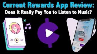 Current Music (Current Rewards) iOS App Review — Is It Legit?