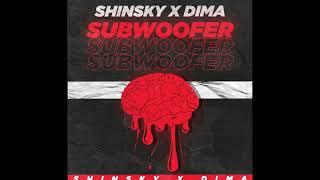 SHINSKY x DIMA - SUBWOOFER ( PROD. BY BASO ) ( BASS BOOSTED)