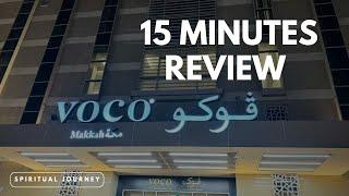 15 Minutes Review of VOCO Makkah Hotel | Best Stay for Umrah 2024