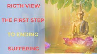 Buddhism Eightfold Path. What is Right View & How To Practice it.