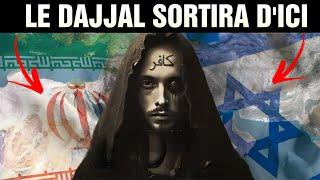 LE DAJJAL SORTIRA DE CE PAYS ! 