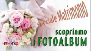 Tutorial matrimonio -scopriamo il fotoalbum / fotolibro