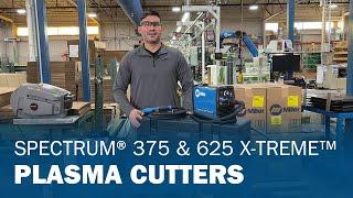 Spectrum® 375 & 625 X-TREME™ Plasma Cutters