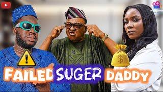 FAILED  SUGER DADDY - Lawyer Kunle | Jide Kosoko | Modola