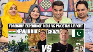 Foreigner Experience At India's Airport Vs Foreigner Experience At Pakistani's Airport | Reaction!!