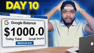 I Tried to Make $100/Day with GOOGLE (MY RESULTS) Make Money Online