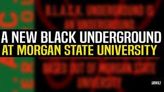 Morgan State's New Revolutionary Student Organization