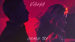 VAHA - Саме Ти [AUDIO 2020]