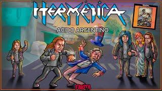 HERMÉTICA - Ácido argentino: Análisis ultramanija (T03/E16)