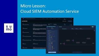 Micro Lesson: Cloud SIEM Automation Service