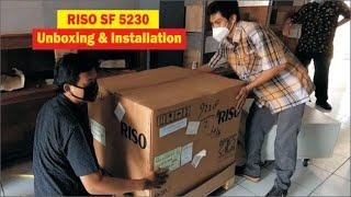 RISO SF 5230 , UNBOXING & INSTALLATION PROCEDURE