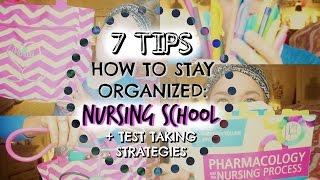 HOW TO STAY ORGANIZED IN NURSING SCHOOL | 7 TIPS + TEST TAKING STRATEGY