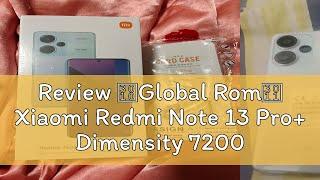 Review 【Global Rom】 Xiaomi Redmi Note 13 Pro+ Dimensity 7200 Ultra / Redmi Note 13 Pro Snapdragon 7