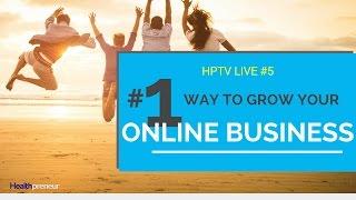 #1 Controversial Way to Grow Your Online Business | HPTV Live Ep 5