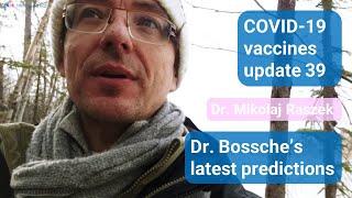 Dr. Bossche's latest prediction, mild Omicron + ADE - COVID-19 vaccines update 39