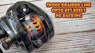 How to Spool Braided Line onto a BFS Shallow Spool Reel