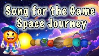 Song for the game  Space Journey  Song-Game  Movement Activity 