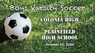 Boys High School Soccer: Colonia vs Plainfield | October 3, 2024