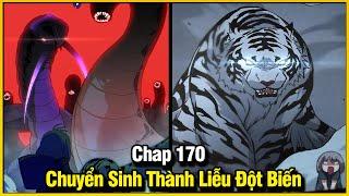 CHUYỂN SINH THÀNH LIỄU ĐỘT BIẾN CHAP 170 | REVIEW PHIM TRUYỆN TRANH HAY | LỆ PHI VŨ