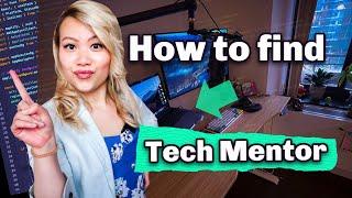 How to find Tech Mentor