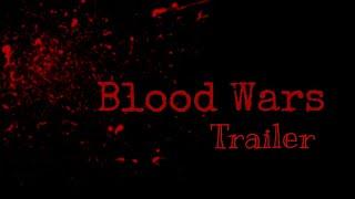 BLOOD WARS TRAILER !  || NEW SERIES || rainbow marvel