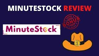 Minute Stock Review [GET WITH MY CUSTOM BONUSES INCLUDED!]