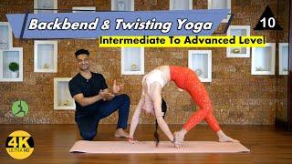 Intermediate To Advanced Level Backbend and Twisting Yoga Class With Yograja