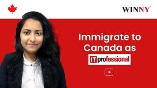 Immigrate to Canada as IT professional | Computer - Software Engineer | Developer | PR & Jobs