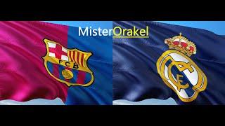 MisterOrakel  El Clasico: FC Barcelona vs. Real Madrid  La Liga