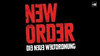 NEW ORDER - DIE NEUE WELTORDNUNG (ASCOT ELITE) – Film im Kino