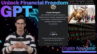 Unlock Financial Freedom with AI: Try Crypto Navigator GPT