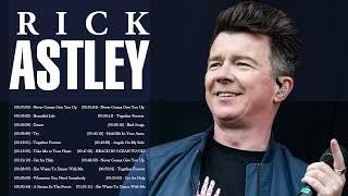The Best Of Rick Astley - Rick Astley Greatest Hits Full Album
