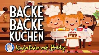 Backe, backe Kuchen  - Kinderlieder mit Bobby