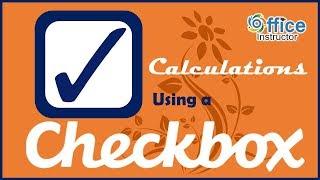 Excel Calculations Using a Check Box