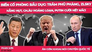 Biến cố Phòng Bầu Dục: Trăm phũ phàng, ZLSky hẫng hụt, ch.Âu hoảng loạn, Putin cười hết nấc!