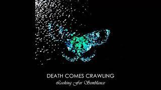 Death Comes Crawling - The Changing Winds Of Fortune