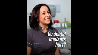 Do Dental Implants Hurt?