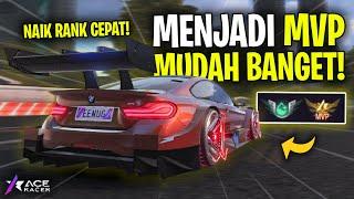 CARA MUDAH MENJADI MVP di Ace Racer GLOBAL RILIS - Ace Racer Indonesia (Tutorial)