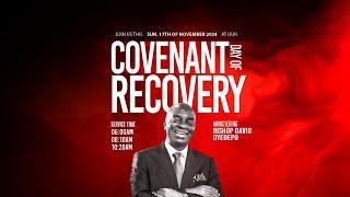 COVENANT DAY OF RECOVERY SERVICE | 17, NOVEMBER 2024 | FAITH TABERNACLE OTA.