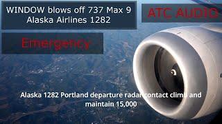 Window door plug blows off 737 Max 9 aircraft Alaska Airlines flight 1282 Pilot Audio ATC